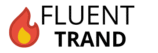 Fluent Trend